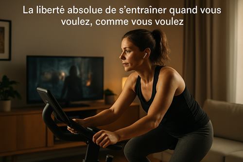 Bienfait N°4 : La liberté absolue de s'entraîner quand vous voulez, comme vous voulez