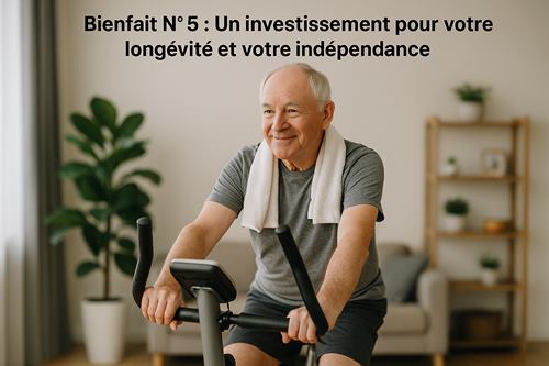 Bienfait N°5 Un investissement pour votre longévité et votre indépendance